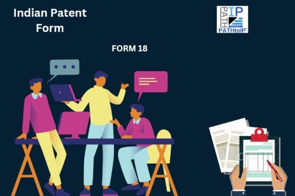 Indian Patent Form 18 document representing a Request for Examination under the Indian patent application process with intellectual property symbols.