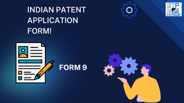 Indian Patent Form 9 document illustrating a request for early publication of a patent application under the Indian patent filing process.