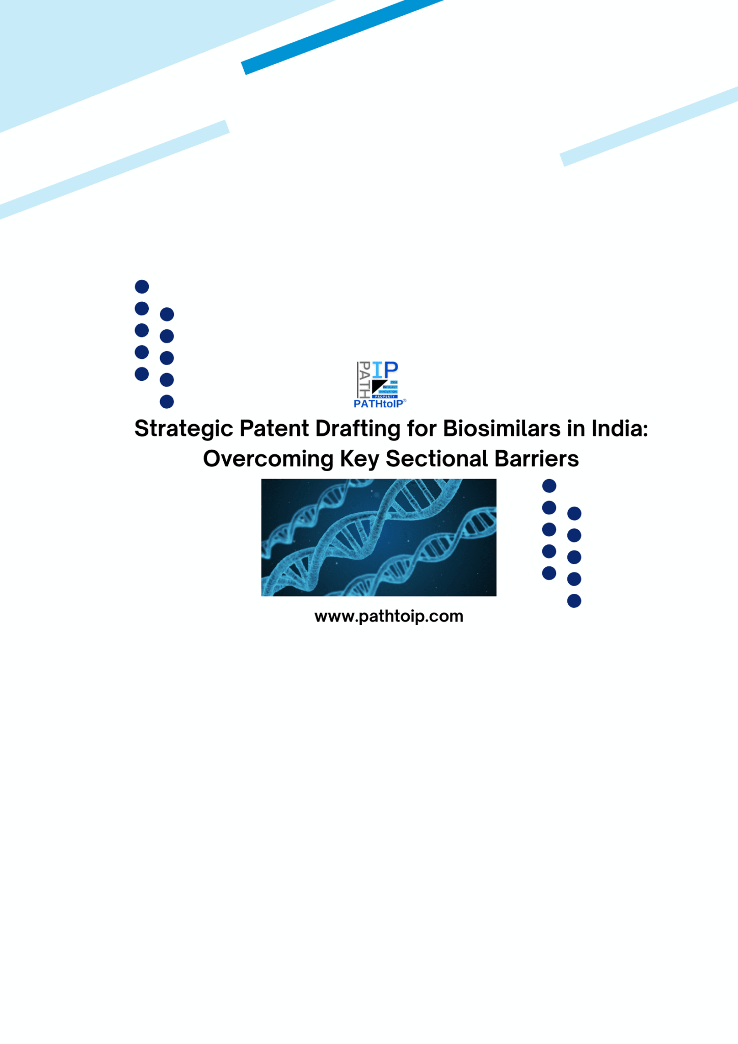 Patent drafting process for biosimilars in India showing legal documents, biotechnology research, and intellectual property protection under Indian patent law.