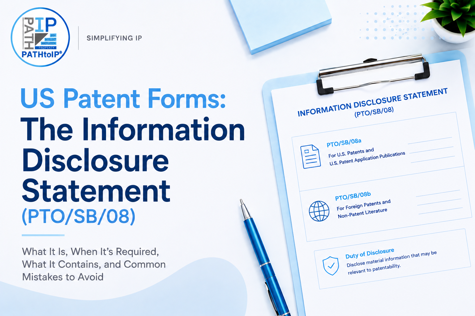 US Patent Forms: The Information Disclosure Statement (PTO/SB/08)